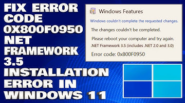 How To Fix Error Code 0x800f0950 .Net Framework 3.5 Installation Error in Windows 11 [Solution]