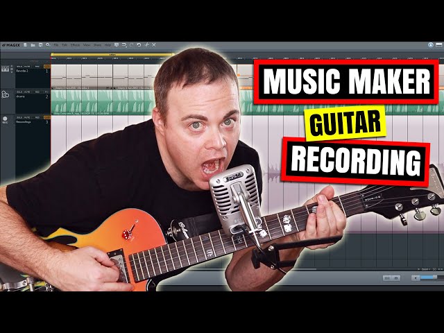 Magix Music Maker Free Tutorial Guitar Recording class=