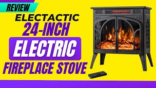 Electactic 24Inch Electric Fireplace Stove Review