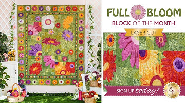 Introducing: Full Bloom Laser Cut Block of the Month | Shabby Fabrics