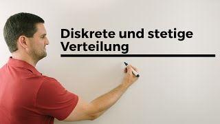 Diskrete und stetige Verteilung, Stochastik, Statistik, Wahrscheinlichkeit | Mathe by Daniel Jung