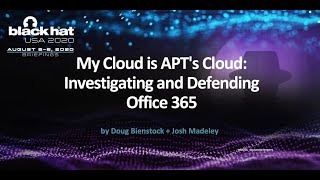 My Cloud is APT's Cloud: Investigating and Defending Office 365 screenshot 4