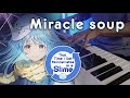 (That Time I Got Reincarnated as a Slime S3 ED2) MindaRyn - Miracle soup | Piano Cover