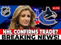 BREAKING NEWS! NHL TRADE RUMORS LEAKED! INVOLVING THE CANUCKS! VANCOUVER CANUCKS NEWS TODAY!
