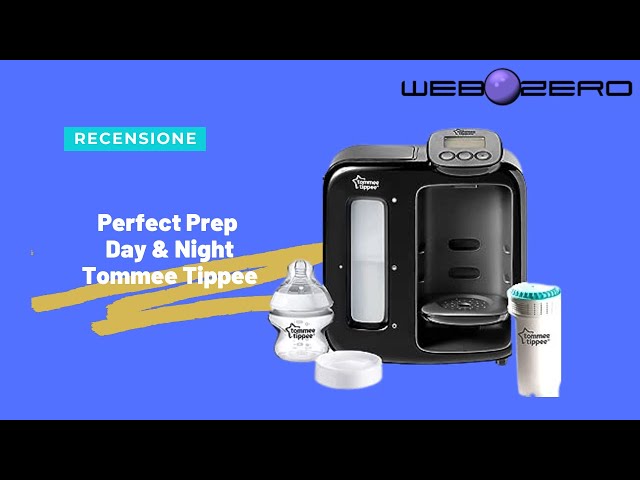 RECENSIONE ITA] Tommee Tippee Perfect Prep Day and Night 
