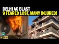 Delhi AC Blast: Suspected AC Blast Leaves 9 Feared Lost in Vivek Vihar