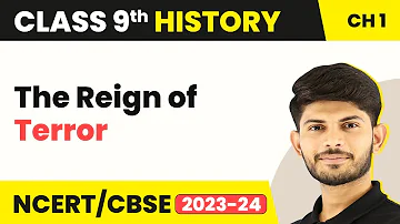 Class 9 History Chapter 1 | The Reign of Terror - The French Revolution 2023-24