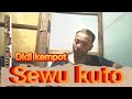 Download Lagu Cover edik Setiawan Didi kempot Sewu kuto