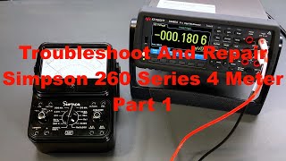 Simpson 260 VOM Troubleshoot And Repair  Part 1