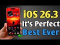 iOS 26.3 - It's Perfect