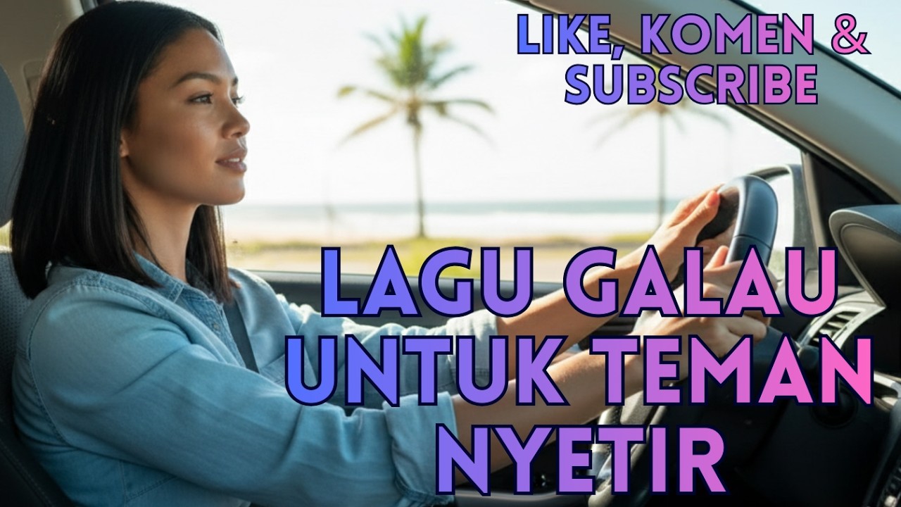 Lagu Galau Untuk Teman Nyetir | Full Album Terbaru 2026