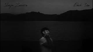Shaya Zamora - Dark Sea [ Audio]
