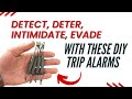 Detect deter intimidate evade a stealthy  weatherproof trip alarm