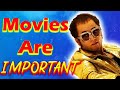 Why Are Movies Important?