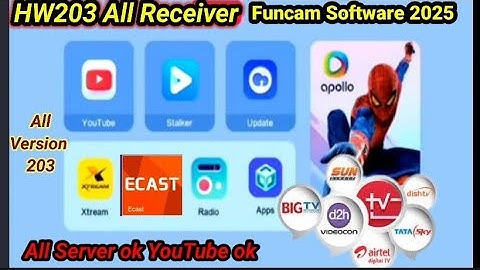 HW203 Receiver Box Type Funcam Software Updates 2025| Airtel,Videocon88,YouTube ok