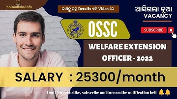 OSSC Welfare Extension Officer Recruitment 2022| OSSC Latest vacancies 2022 @jobinodishainfo