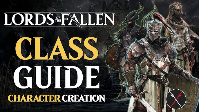 Lords of the Fallen Ultimate Beginners Guide - Fextralife