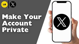 How to Make Your Twitter Account Private 2026 | Twitter Guide How to Make Your Twitter Account Private 2026 | Twitter Guide