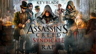 ASSASSIN'S CREED SYNDICATE RAP - El Sindicato Victoriano | Keyblade chords