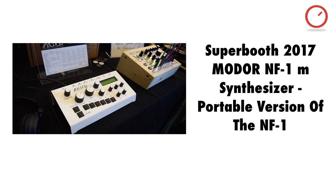 Superbooth 2017: MODOR NF-1 m Synthesizer - Portable Version Of 