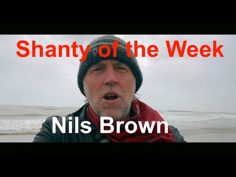 Shanty of the Week feat. Nils Brown: Lowlands Away