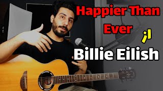Billie Eilish - Happier Than Ever آموزش و آکورد آهنگ بیلی آیلیش