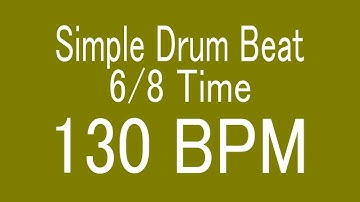 130 BPM 6/8 TIME SIMPLE DRUM BEAT FOR TRAINING MUSICAL INSTRUMENT / 楽器練習用ドラム　8分の6拍子