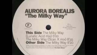 Aurora Borealis - The Milky Way (Original Mix) - 1994