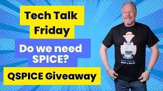 Tech Talk Friday ep4 SPICE when to use it and QSPICE giveaway #QSPICE #kissanalog by Kiss Analog 499 views 11 days ago 16 minutes