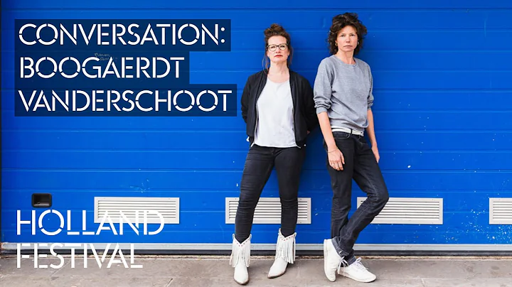 Holland Festival 2021 Conversation: Boogaerdt/Vand...