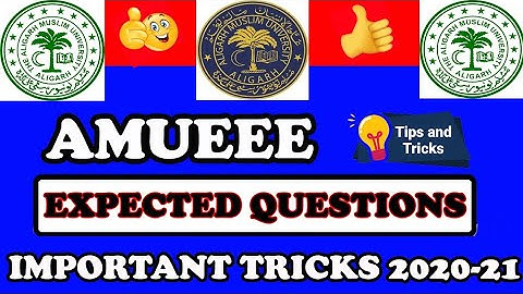 AMUEEE | TIPS & TRICKS | IMPORTANT QUESTIONS | 2020-21