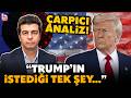 TRUMP'IN BİR DEDİĞİ BİR DEDİĞİNİ TUTMUYOR! ABD Başkanının asıl isteği ne? Günay'dan çarpıcı analiz!