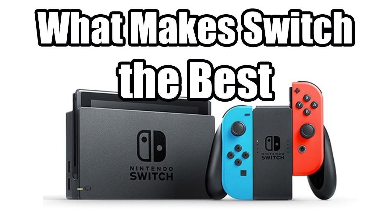 Nintendo switch best