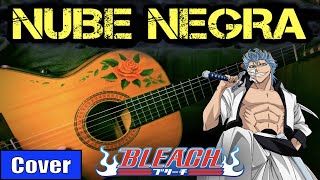 NUBE NEGRA - BLEACH meets flamenco gipsy guitarist OST 3 GUITAR COVER Resimi