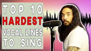 Vignette de la vidéo "Top 10 HARDEST Vocal Lines To Sing"