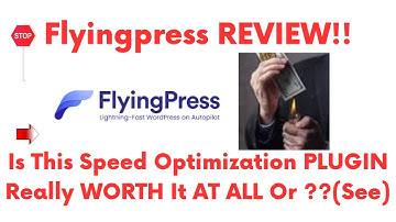 Flyingpress review-Is This Really A Great PLUGIN For Speed Optimization OR NOT?See(Do not Use Yet)