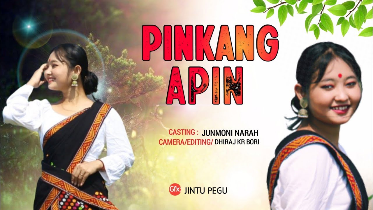 Pinkang ApinNew mising cover videoDev Taid  Anjuli DoleyJunmoni official