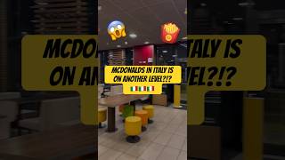 McDonald’s in Italy Is On Another Level!!! 😱🔥🇮🇹