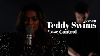 Teddy Swims - Lose Control  (Cover by Bella Santiago)