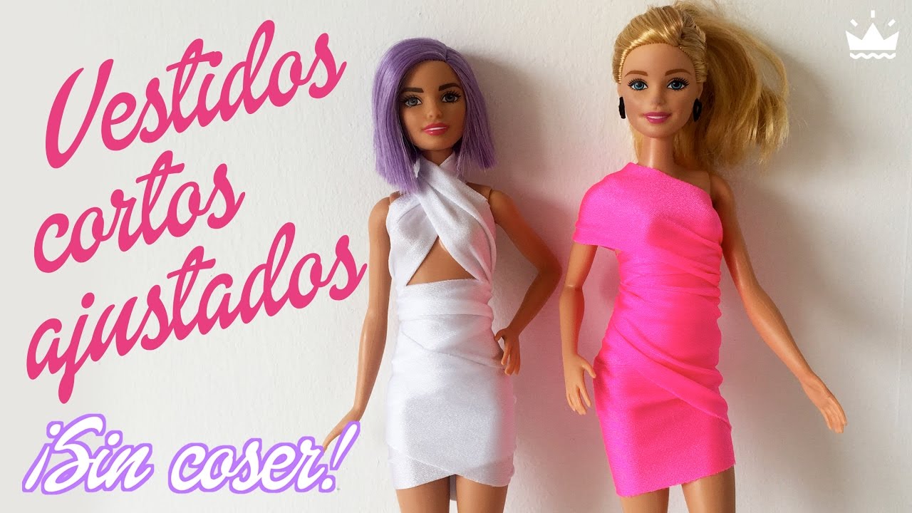 Vestidos cortos muy ajustados Barbie estilo ¡Sin coser! Ropa para muñecas YouTube