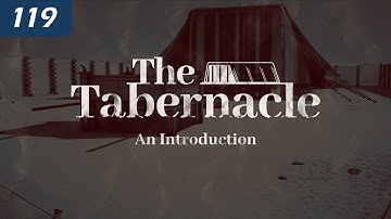 The Tabernacle: An Introduction