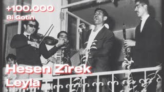 Hesen Zîrek - Leyla