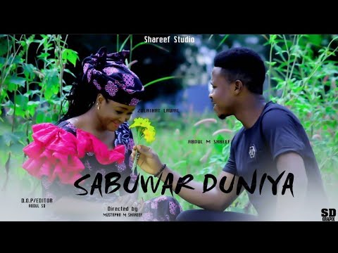Sabuwar Waka Duniya Latest Hausa Song Original Video 2021 