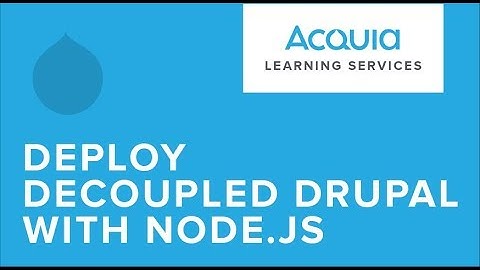 Node.js with Decoupled Drupal on Acquia Cloud: Deploy