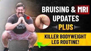 Pec Tear Update PLUS Killer Bodyweight Leg Routine! | Coach MANdler