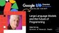 large language models and the end of programming from www.youtube.com