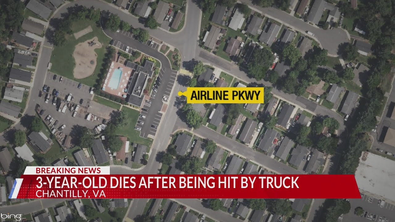 3-year-old child dies after being hit by truck in Chantilly - YouTube