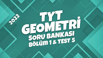 TYT Geometri Soru Bankası Bölüm 1 Test 5