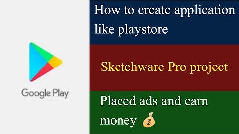 how to create application like playstore in sketchware | how to create play store app | sketchware