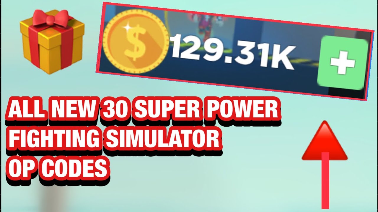  NEW ALL 30 WORKING CODES IN SUPER POWER FIGHTING SIMULATOR YouTube